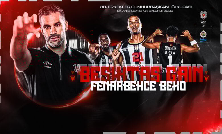 Beşiktaş Gain-Fenerbahçe Beko Maçı Hangi Kanalda, Nerede ve Saat Kaçta?