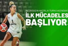 Beşiktaş’ın Hazırlık Turnuvasındaki İlk Mücadelesi Başlıyor!