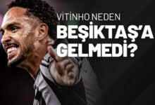 Vitinho Neden Beşiktaş’a Gelmedi?