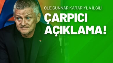 Ole Gunnar Kararıyla İlgili Çarpıcı Açıklama!