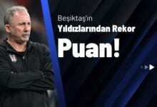 Beşiktaş'ın Yıldızından Rekor Puan!