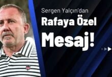 Sergen Yalçın’dan Rafa’ya Özel Mesaj!
