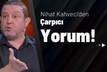 Nihat Kahveci'den Çarpıcı Yorum!