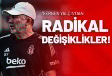 “Sergen Yalçın’dan Radikal Değişiklikler!”