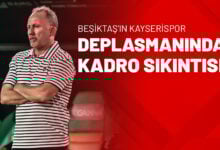 Beşiktaş’ın Kayserispor Deplasmanında Kadro Sıkıntısı!