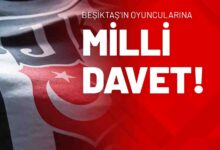 Beşiktaş’ın Oyuncularına Milli Davet!