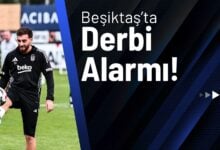 Beşiktaş’ta Derbi Alarmı!