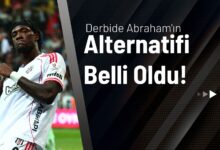Derbide Abraham'ın Alternatifi Belli Oldu!