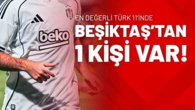 En Değerli Türk 11’inde Beşiktaş’tan 1 Kişi Var!