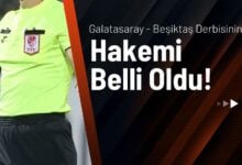 Galatasaray - Beşiktaş Derbisinin Hakemi Belli Oldu!