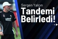 Sergen Yalçın Tandemi Belirledi!