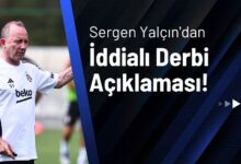 Sergen Yalçın'dan İddialı Derbi Açıklaması!