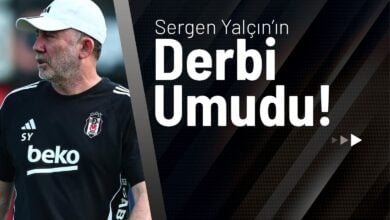 Sergen Yalçın’ın Derbi Umudu!