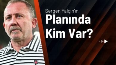 Sergen Yalçın’ın Planında Kim Var