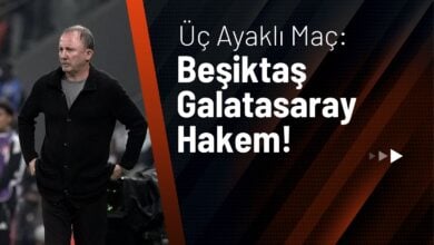 Üç Ayaklı Maç, Beşiktaş - Galatasaray- Hakem!