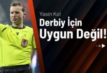 Yasin Kol Derbi İçin Uygun Değil!